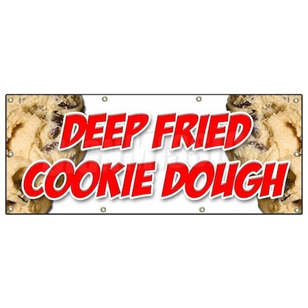 Signmission DEEP FRIED COOKIE DOUGH BANNER SIGN warm fresh homemade fried pie B-96 Deep Fried Cookie Dough